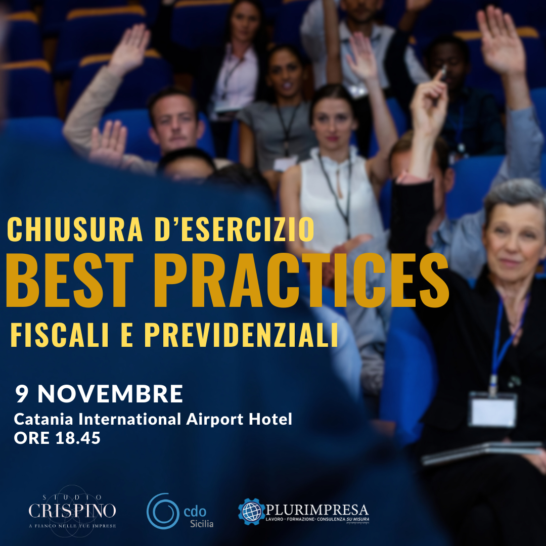 CHIUSURA D’ESERCIZIO: Best Practices Fiscali e Previdenziali